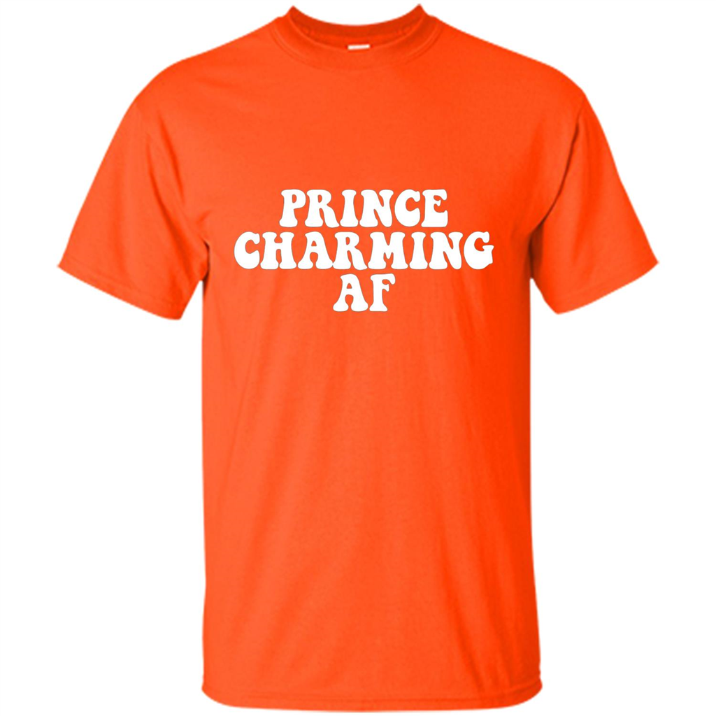 Prince Charming AF T-shirt Fairy Tale Hero Charmer Pun T-shirt Orange