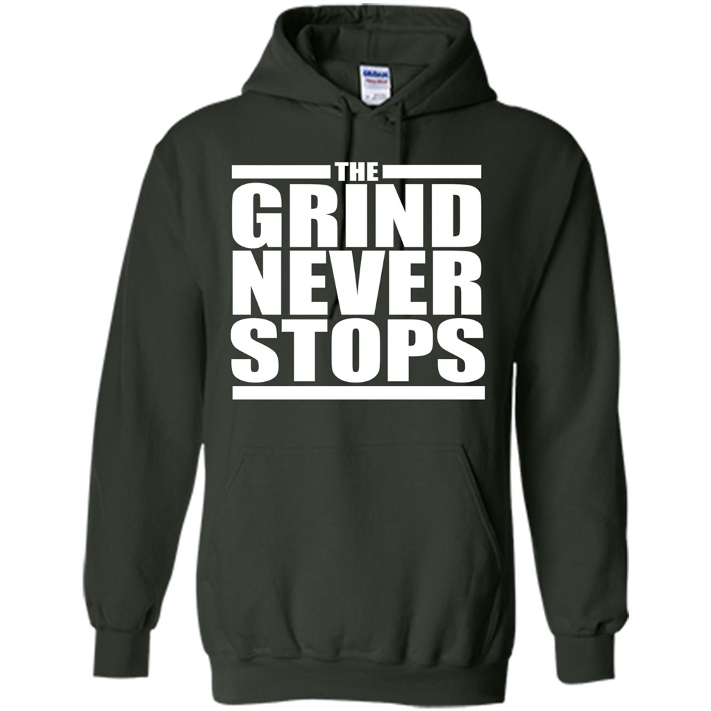 The Grind Never Stops T-shirt Forest Green