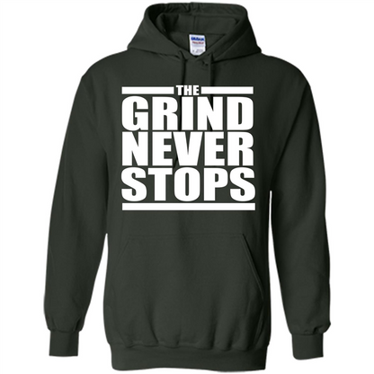 The Grind Never Stops T-shirt Forest Green