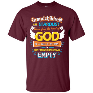 Grandchildren Are Stardust From The Hands Of God T-shirt