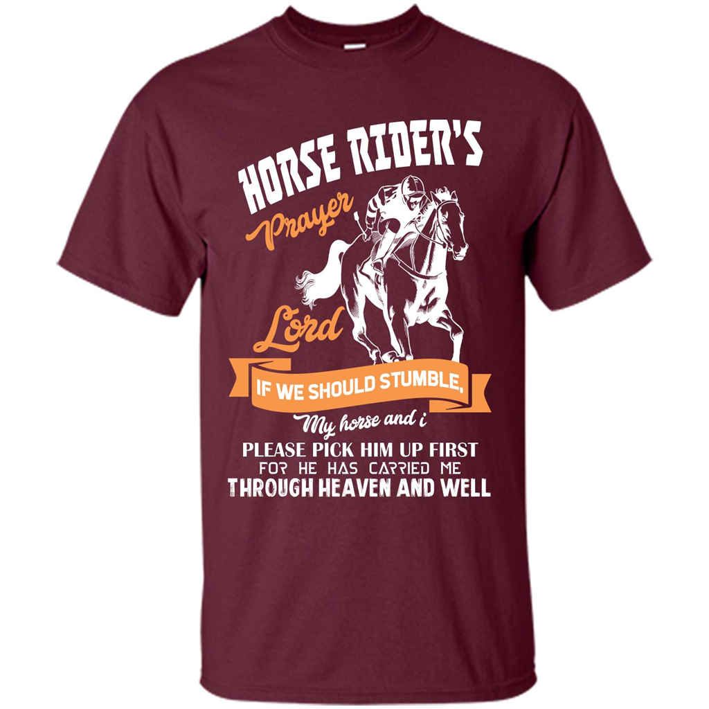 Horse Lovers T-shirt Horse Rider‰۪s Prayer Lord If We Should Stumble Maroon