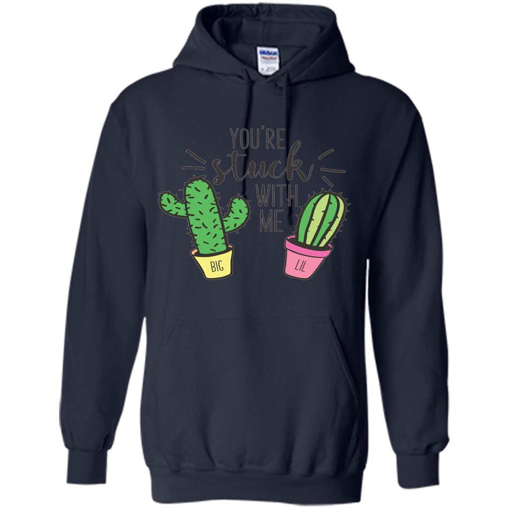 Cactus Lover T-shirt You're Stuck With Me Cactus Big Little Navy