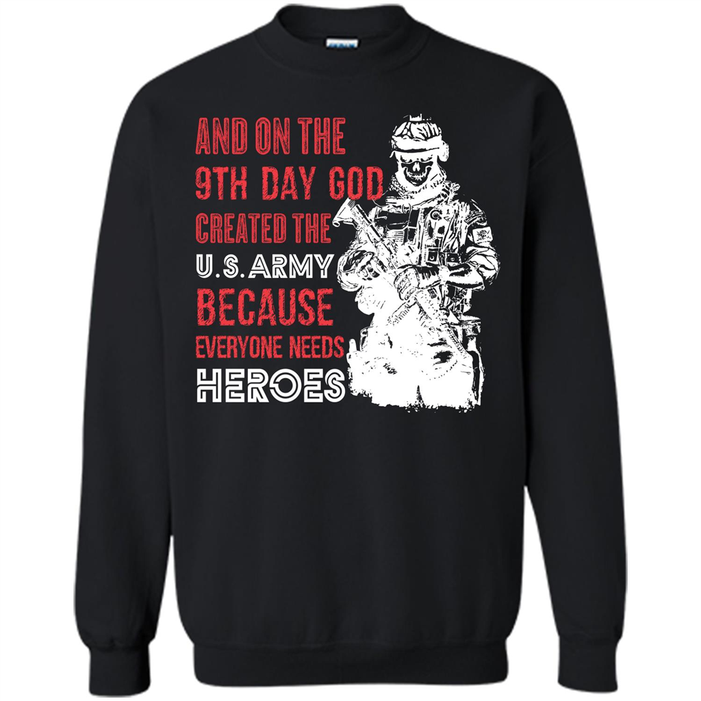 Military T-shirt And On The 9th Day God Created The U S Army Black