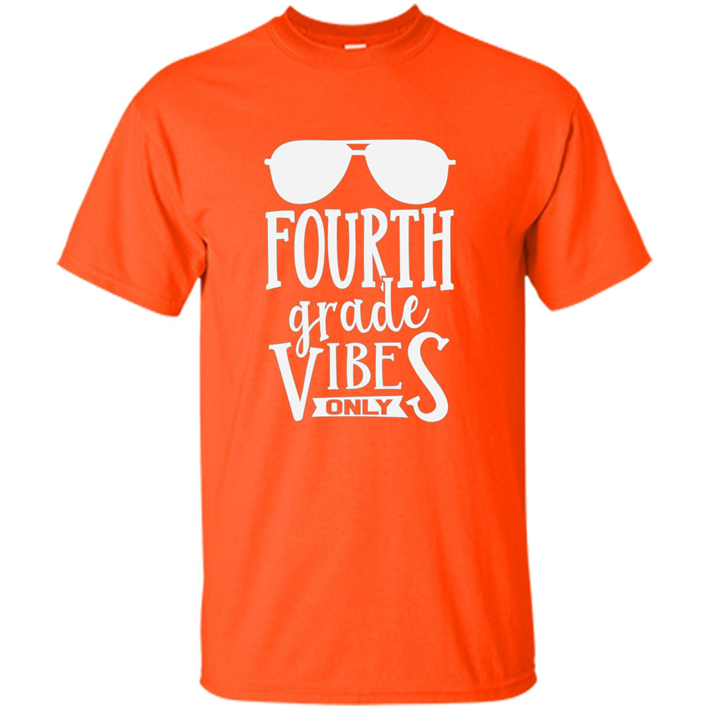 Fourth Grade Vibes Only T-shirt Back To School T-Shirt Orange