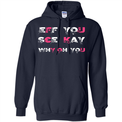 Funny T-shirt Eff You See Kay Why Oh You Navy