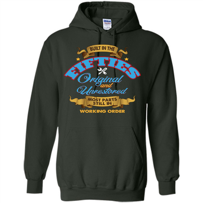 Built in 50s Original and Unrestored Most Parts Still In Working Order T-shirt Forest Green