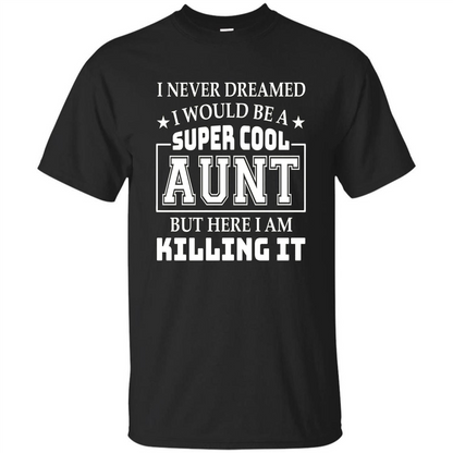 Super Cool Aunt T-shirt Black