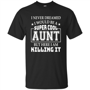 Super Cool Aunt T-shirt