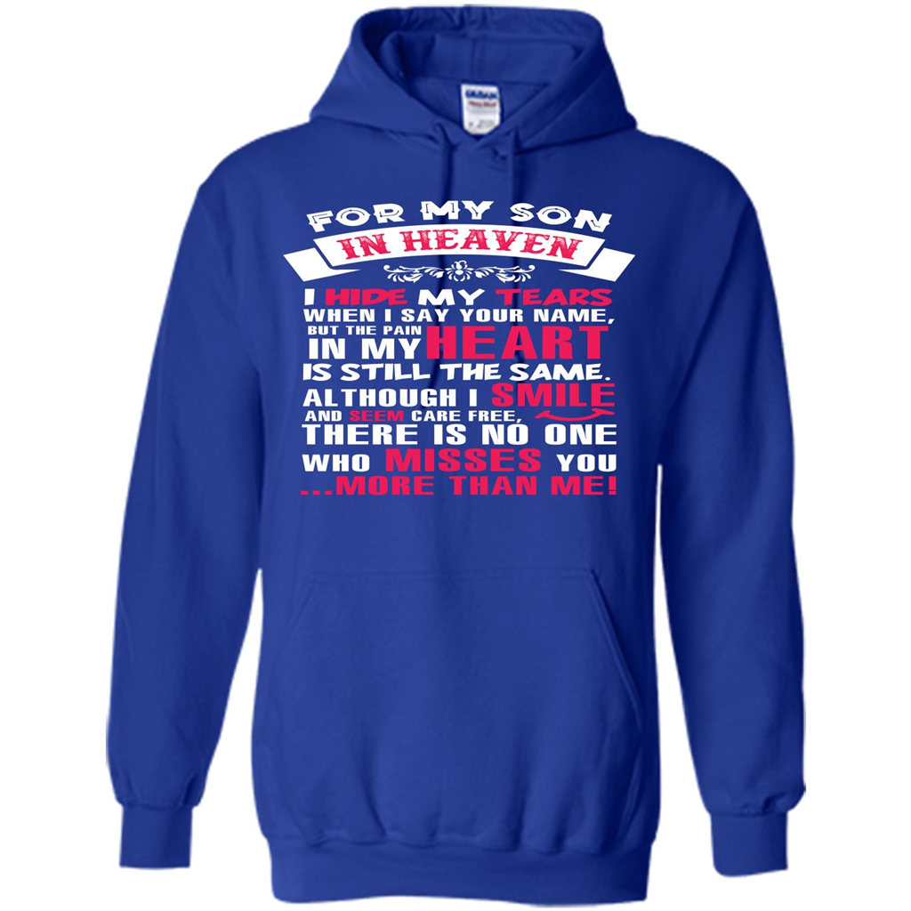 Family T-shirt For My Son In Heaven I Hide My Tears T-shirt Royal
