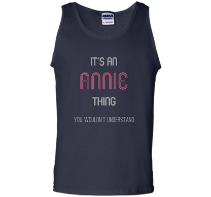 It's An Annie Thing: Funny Personalized First Name T-Shirt shirt Navy