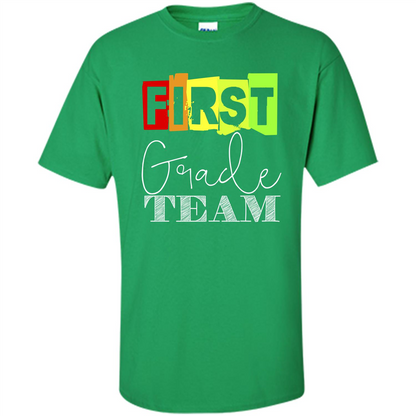 First Grade Team T-shirt School Day T-shirt Irish Green