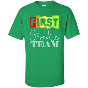 First Grade Team T-shirt School Day T-shirt