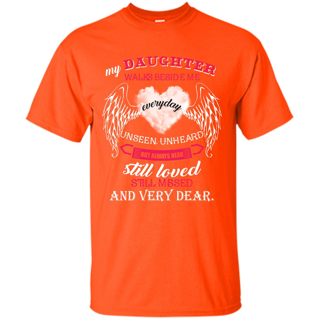 Parent T-shirt My Daughter Walks Beside Me Everyday Unseen T-shirt Orange