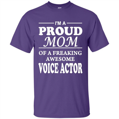 Funny Mommy Gift T-shirt Proud Mom Of A Voice Actor T-shirts Purple