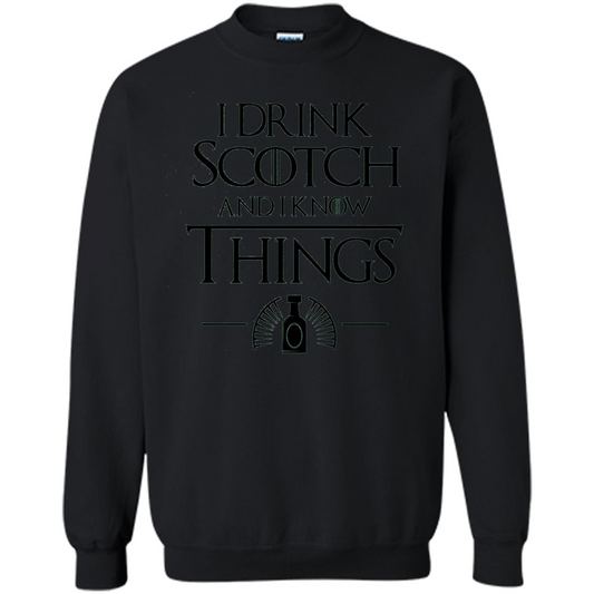 I Drink Scotch and I Know Things T-shirt Black