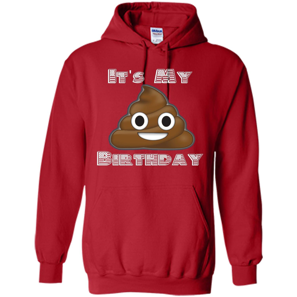 Funny Birthday T-shirt Emoji Poop - It's My Birthday Red