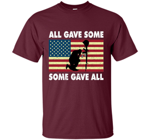 All gave some Some gave all T-Shirt Veteran &amp; Memorial's Day shirt