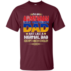 Fathers Day T-shirt I Am An Armenian Dad