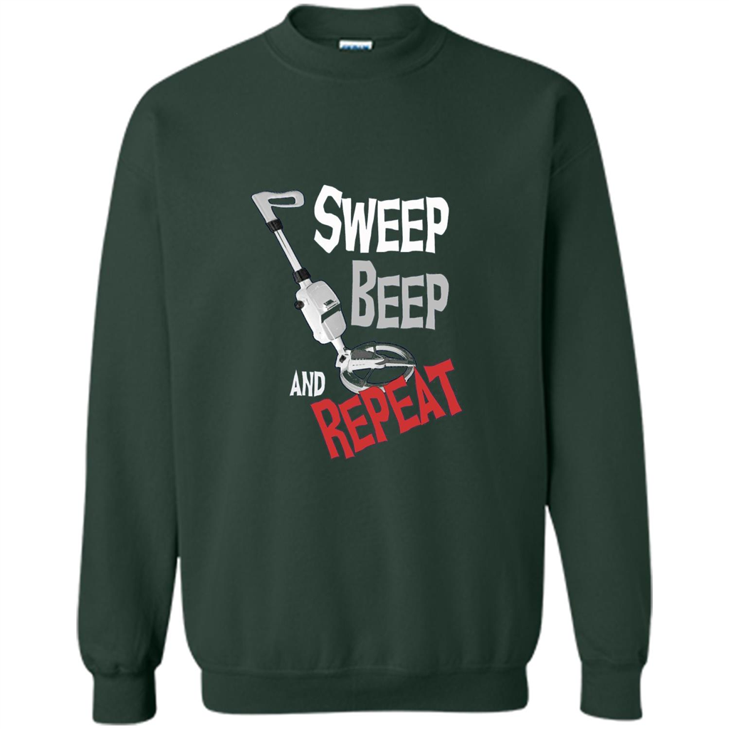Metal Detector Gold Detecting Sweep Beep Repeat Funny T-shirt