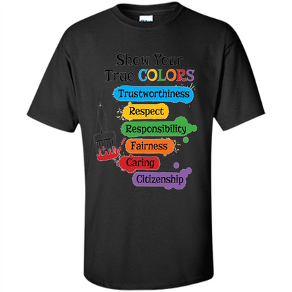 Show Your True Colors T-shirt Black