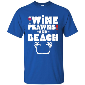 Wine Summer Time With Beach And Prawns T-Shirt