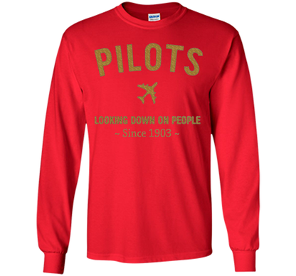 Pilots Looking Down On People Since 1903 T-shirt Red
