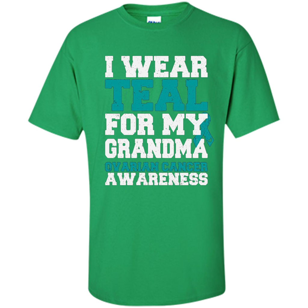 Cancer Awarenesss T-shirt I Wear Teal For My Grandma Ovarian Cancer Awareness Irish Green