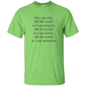 Despacito Funny Lyrics Spanish T-Shirt For Music Lover