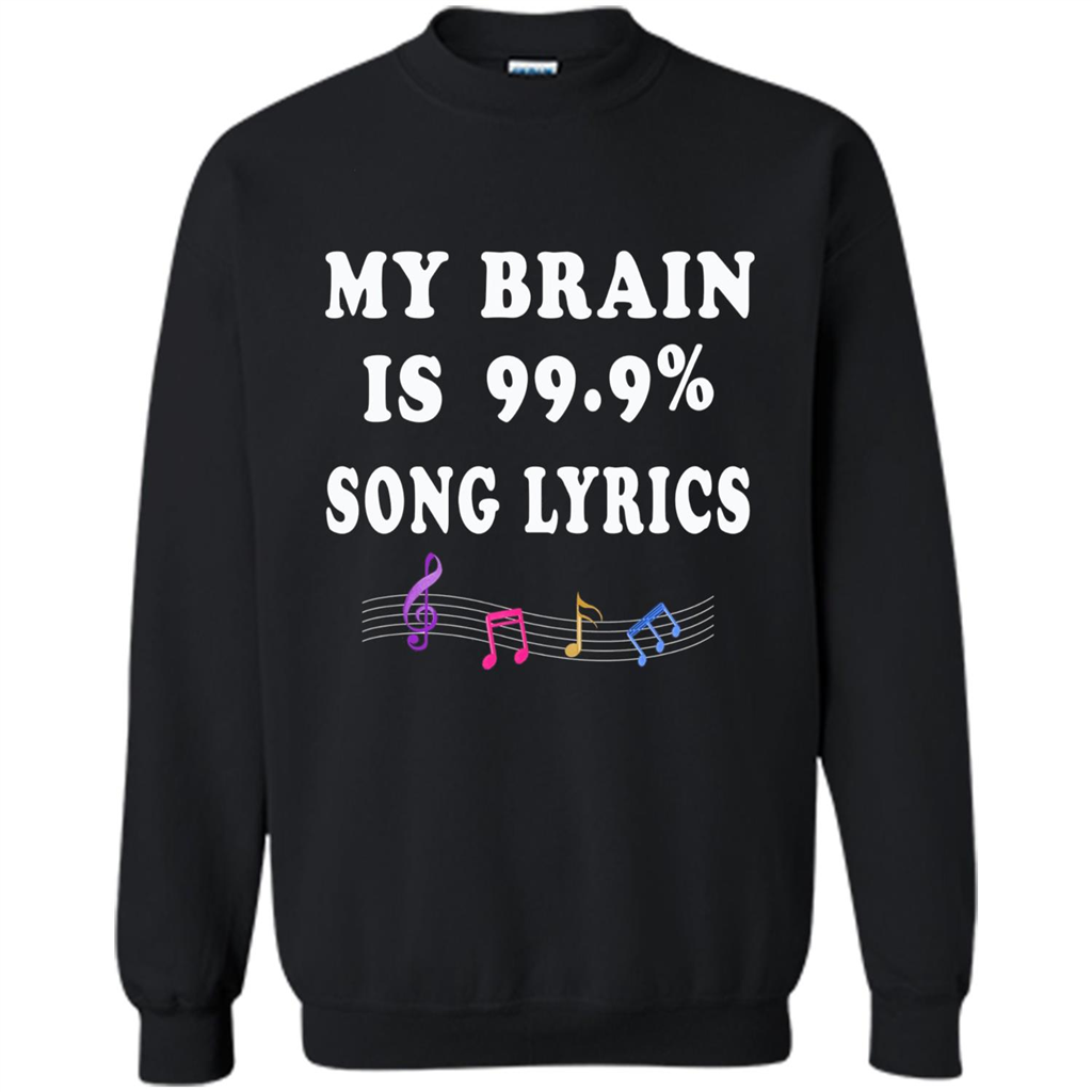 Music Lover T-shirt My Brain Is 99% Song Lyrics Black