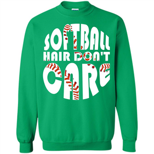 Softball Lover T-shirt Softball Hair Don't Care T-shirt