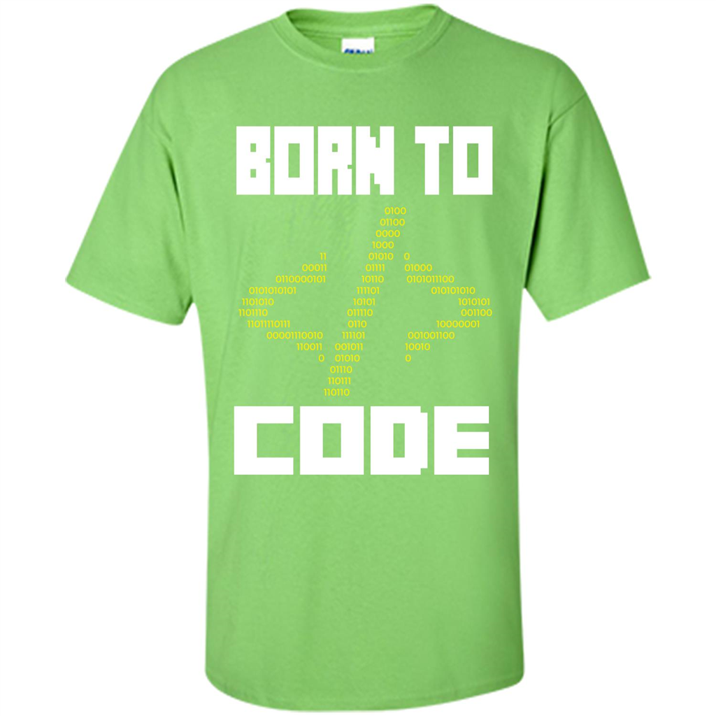 Programmers T-shirt Born To Code Design Developer Lime