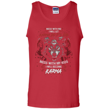 Mess With Me Ill Let Karma Do Its Job T-shirt Red