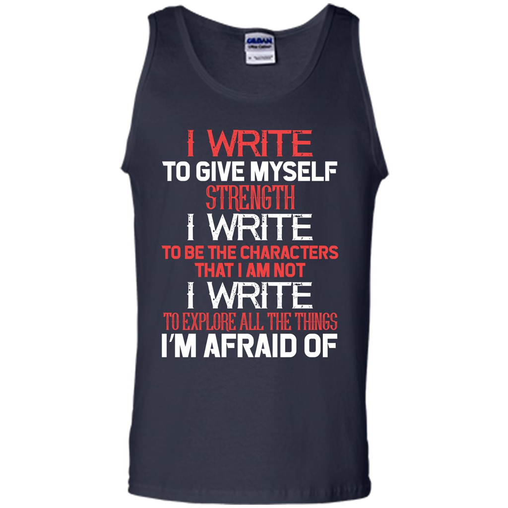 Motivational T-shirt I Write To Give Myself Strength Navy