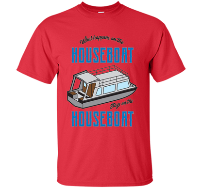 What Happens On The Houseboat Shirt | Lake Captain T-Shirt cool shirt Red