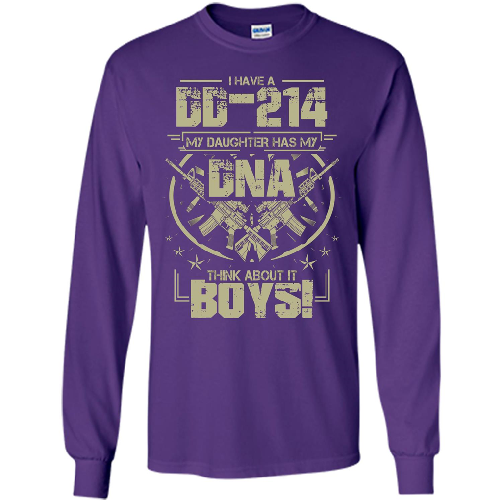 I Have A DD-214 My Daughter Has My DNA Think About It Boys T-shirt Purple