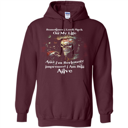 Funny T-shirt I'm Seriously Impressed I Am Still Alive Cool T-shirt Maroon