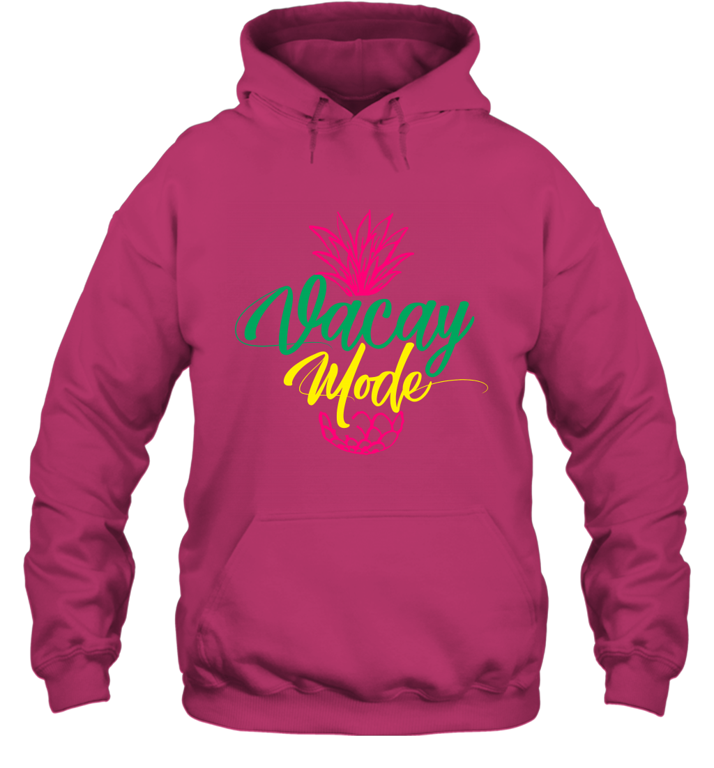 Vacay Mode Pineapple Summer Vacation Holiday Shirt Hoodie Hoodie Heliconia