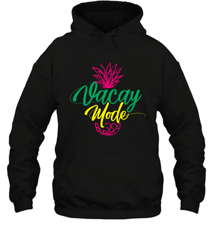 Vacay Mode Pineapple Summer Vacation Holiday Shirt Hoodie Hoodie Black