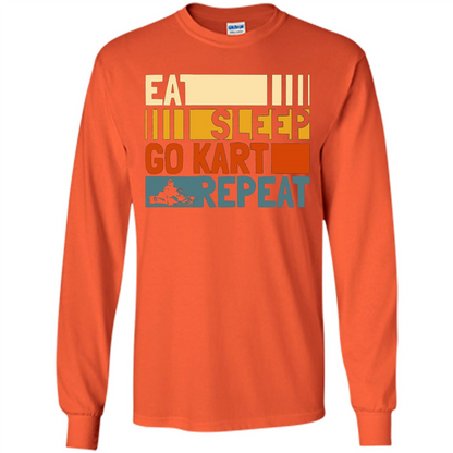 Eat Sleep Go Kart Repeat T-shirt Go Kart Player T-shirt Orange