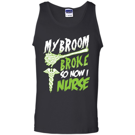 Nurse T-shirt My Broom Broke So Now I Nurse Funny Halloween T-Shirt Black