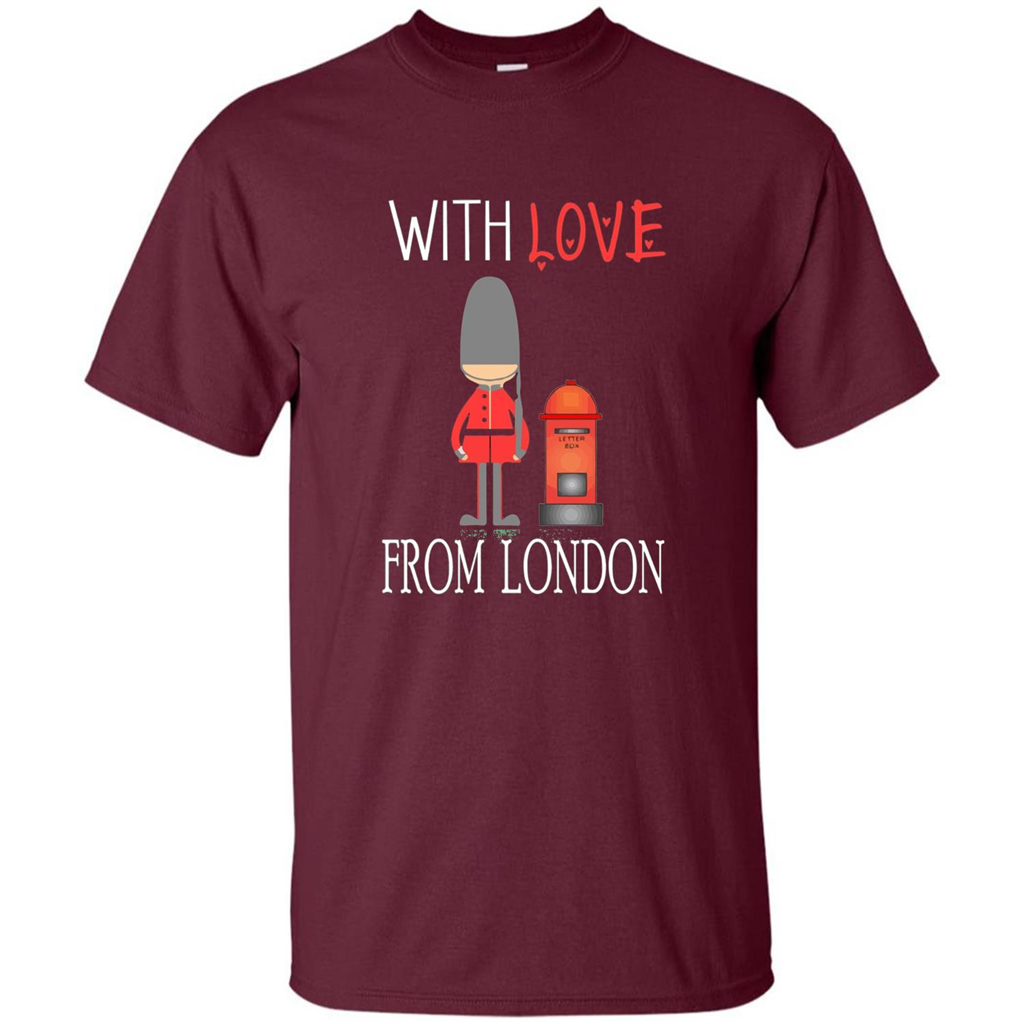 With Love From London England Britain Palace Guard T-shirt Maroon
