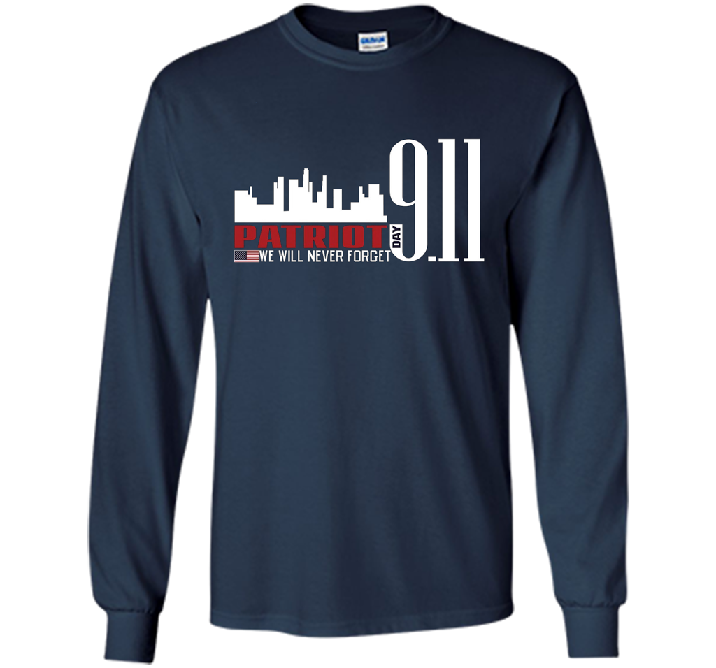 Patriot Day 911 Memorial We Will Never Forget TShirt t-shirt Navy