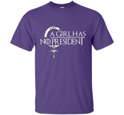 Political T-shirt A Girl Has No President T-shirt Purple