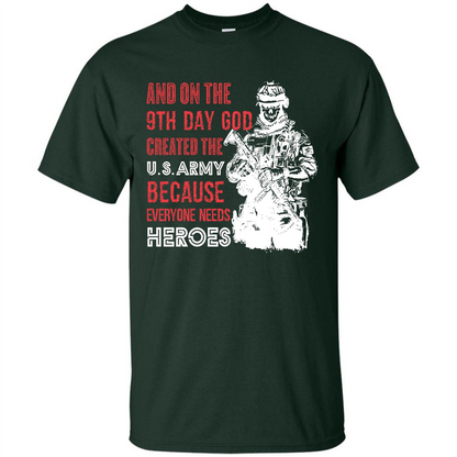 Military T-shirt And On The 9th Day God Created The U S Army Forest Green