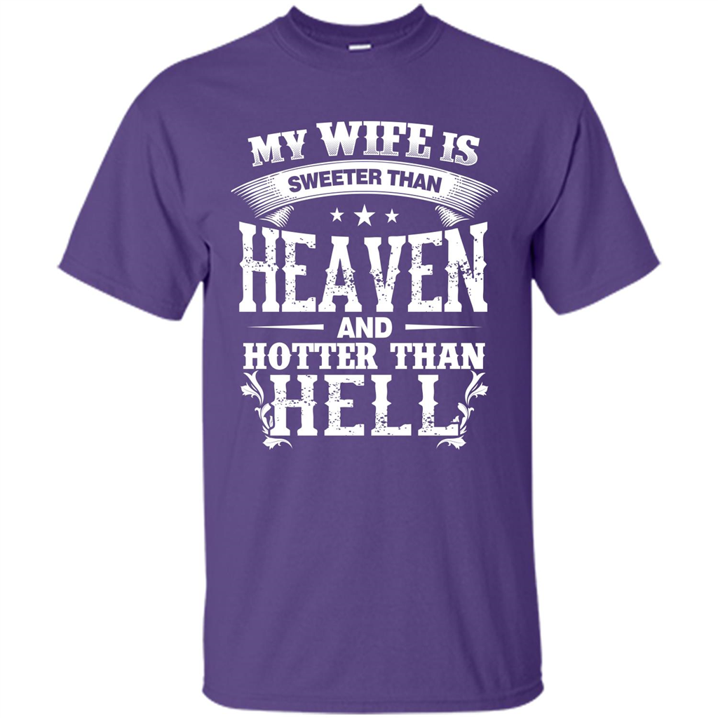 My Wife Is Sweeter Than Heaven And Hotter Than Hell Purple