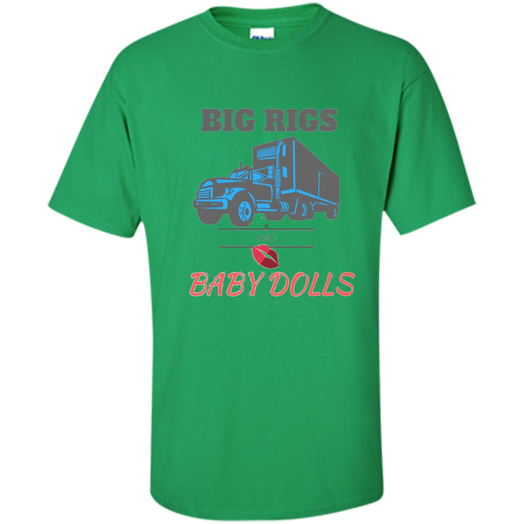 Trucker T-shirt Big Rigs And Baby Dolls Irish Green