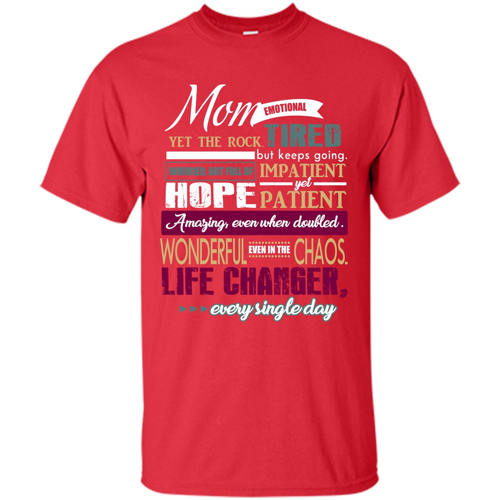 Mothers Day T-shirt Mom Emotional Yet The Rock Tired T-shirt Red