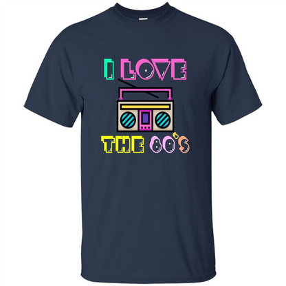 I Love The 80's T-shirt Navy