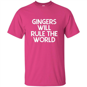 Gingers Will Rule The World T-shirt