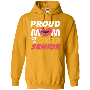 Proud Mom of a 2018 Senior T-shirt